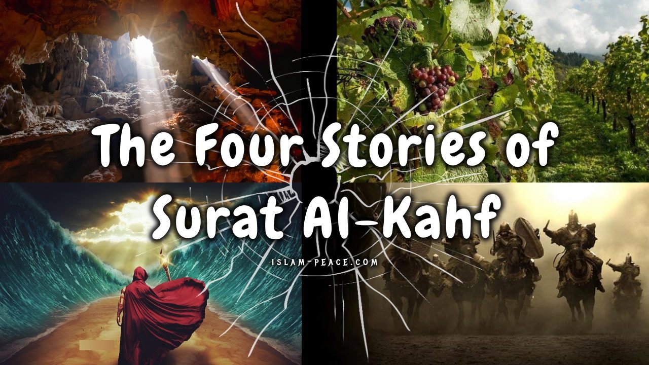 The 4 Stories of Surah Al-Kahf and Their Lessons