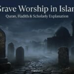 grave worship in islam